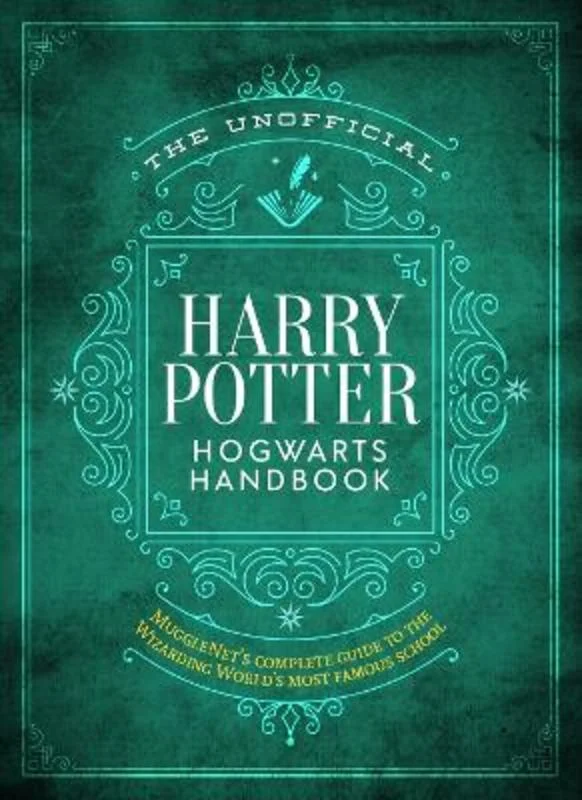 ---The Unofficial Harry Potter Hogwarts Handbook