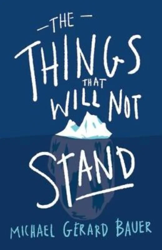 ---The Things That Will Not Stand