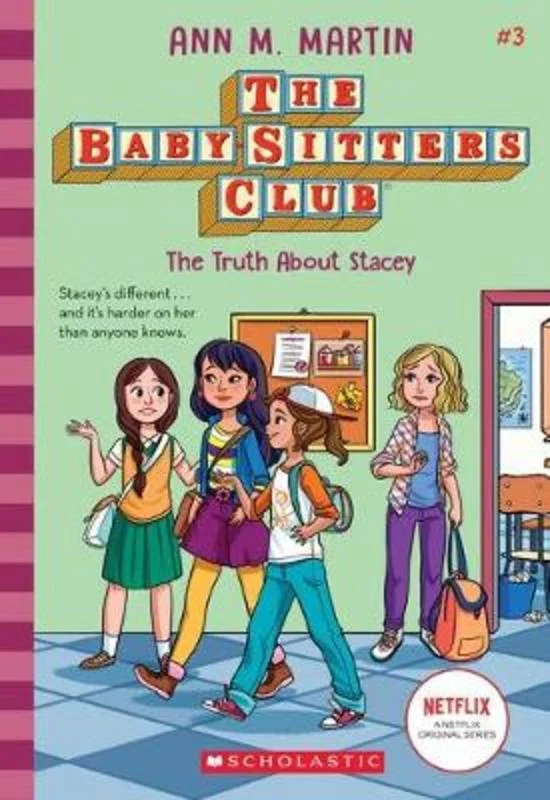 ---The Truth About Stacey (the Baby-Sitters Club #3 Netflix Edition)