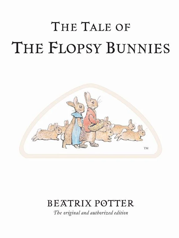 ---The Tale of The Flopsy Bunnies